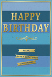 Propped as if just arranged beside a fresh bouquet from Florist Enfield Wash, this birthday card offers a serene blend of blues and golds that feels both personal and elegant. The backdrop consists of generous horizontal stripes of blue, starting with a deep navy at the bottom and easing upward through denim, teal, and sea-blue shades before arriving at a light, gentle sky blue along the top edge. The effect is something like watching clouds drift over Enfield Wash on a clear day, peaceful and unhurried. In the middle of these bands, the phrase HAPPY BIRTHDAY stands out in raised gold letters, each one neatly formed and evenly spaced. The metallic foil catches the light with a warm, subtle gleam, as if reflecting the soft glow from a table lamp on a quiet evening. Below this central message lies an elegant golden flourish, curling out in graceful, symmetrical lines and lending an air of classic refinement, not unlike the nostalgic details you sometimes notice on old shopfronts near Hertford Road. Further down, three delicate golden banners are arranged one below the other, each ribbon embossed with a part of a gentle birthday wish: Relax, have a great day and enjoy! Together, they suggest a day spent taking things slowly-a relaxed breakfast, a stroll by the New River, or simply time at home with family and friends. A fine gold border traces the outer edge of the card, framing the entire design and enhancing its polished look. The blues appear soft and matte, almost velvety in their quiet richness, while the gold elements are smooth and reflective. The overall impression is of a card chosen with care: calm, thoughtful, and quietly joyful, ready to make someone in Enfield Wash feel truly appreciated on their birthday.
